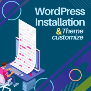 WordPress Installation & Theme customize